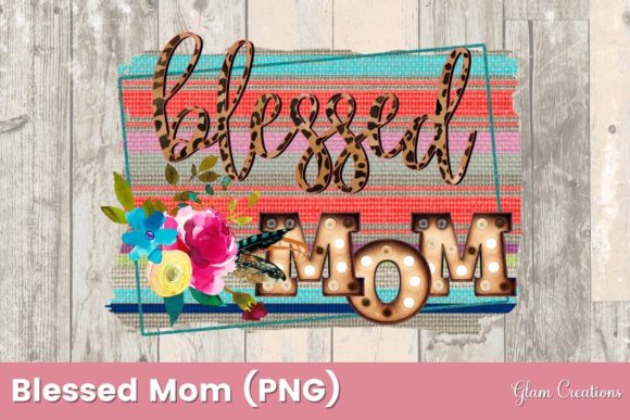 Blessed Mom Crafts